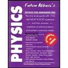 Fahim Abbasi’s Physics for Admission Test Fahim Abbasi’s Physics for Admission Test