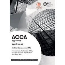 BPP ACCA F8 Audit and Assurance (AA) Workbook 2023 to 2024