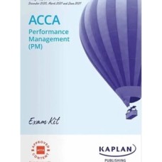 Kaplan ACCA F5 Performance Management (PM) Exam Kit 2026