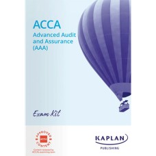 Kaplan ACCA P7 Advanced Audit and Assurance (AAA) Exam Kit 2024 to 2025