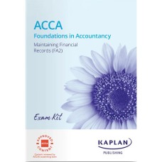 Kaplan FIA FA2 Maintaining Financial Records Exam Kit 2024 to 2025