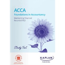 Kaplan FIA FA2 Maintaining Financial Records Study Text 2024 to 2025