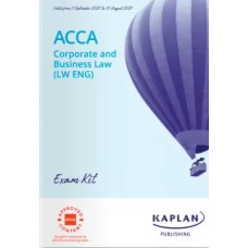 Kaplan ACCA F4 Corporate and Business Law Exam Kit 2025 Kaplan ACCA F4 Corporate and Business Law Exam Kit 2025
