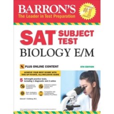 Barrons SAT Subject Test Biology, 6th Edition Barrons SAT Subject Test Biology, 6th Edition