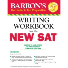 Barron’s Writing Workbook for the New SAT Barron’s Writing Workbook for the New SAT