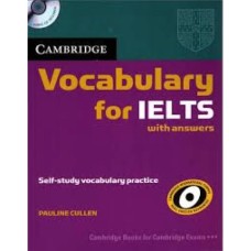 Cambridge Vocabulary for IELTS by Pauline Cullen Cambridge Vocabulary for IELTS by Pauline Cullen