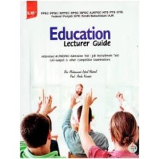 Education Lecturer Guide By Rai Muhammad Iqbal Kharal ILMI Education Lecturer Guide By Rai Muhammad Iqbal Kharal ILMI