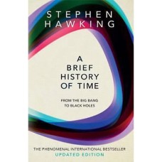 A Brief History of Time by STEPHEN HAWKING A Brief History of Time by STEPHEN HAWKING