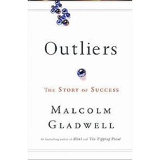Outliers The Story of Success by MALCOLM GLADWELL