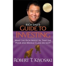 Rich Dad’s Guide to Investing