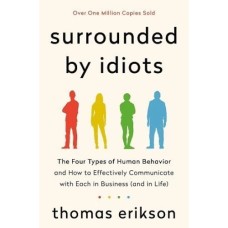 Surrounded By Idiots by Thomas Erikson