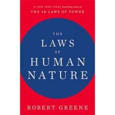 The Laws of Human Nature by ROBERT GREENE