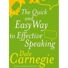 The Quick and Easy Way to Effective Speaking
