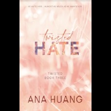 Twisted Hate By Ana Huang