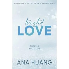 Twisted Love By Ana Huang