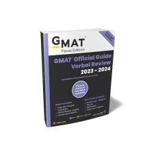 GMAT Official Guide Verbal Review 2023 - 2024 Focus Edition GMAT Official Guide Verbal Review 2023 - 2024 Focus Edition