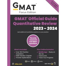 GMAT Official Guide Quantitative Review 2023-2024, Focus Edition GMAT Official Guide Quantitative Review 2023-2024, Focus Edition
