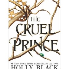 The Cruel Prince by Holly Black
