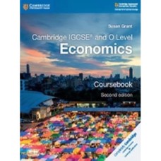 Cambridge IGCSE And O Level Economics Coursebook 2nd Edition By Susan Grant