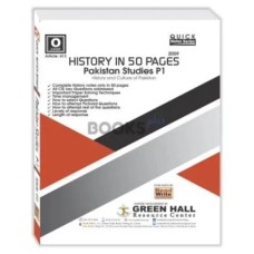 Pakistan Studies O level Paper 1 History in 50 pages Quick Notes - Read and Write Publications