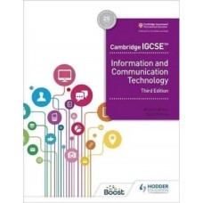 Cambridge IGCSE Information and Communication Technology ICT 3rd Edition - Hodder Education
