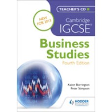 CAMBRIDGE IGCSE® BUSINESS STUDIES, 4e TEACHER'S CD, 2013 CAMBRIDGE IGCSE® BUSINESS STUDIES, 4e TEACHER'S CD, 2013