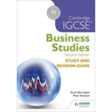 CAMBRIDGE IGCSE BUSINESS STUDIES STUDY & REVISION GUIDE 2e CAMBRIDGE IGCSE BUSINESS STUDIES STUDY & REVISION GUIDE 2e