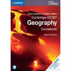 CAMBRIDGE IGCSE GEOGRAPHY COURSEBOOK CAMBRIDGE IGCSE GEOGRAPHY COURSEBOOK