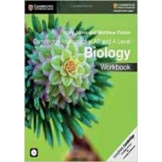 CAMBRIDGE INTERNATIONAL AS AND A LEVEL BIOLOGY WORKBOOK 4th edition CAMBRIDGE INTERNATIONAL AS AND A LEVEL BIOLOGY WORKBOOK 4th edition