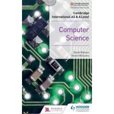 Cambridge International AS And A Level Computer Science - Hodder Education Cambridge International AS And A Level Computer Science - Hodder Education