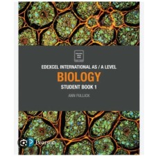 Pearson Edexcel International AS A Level Biology Student Book 1 Pearson Edexcel International AS A Level Biology Student Book 1