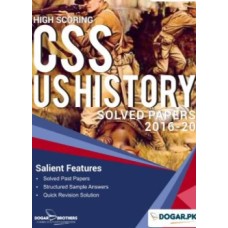 CSS US History Solved Papers 2016-2020 - Dogar Brothers