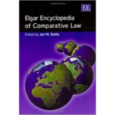 Elgar Encyclopedia of Comparative Law By Jan M Smits