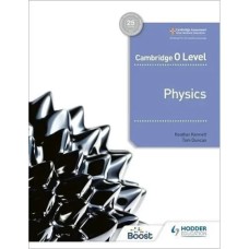 Cambridge O Level Physics by Hodder Education Cambridge O Level Physics by Hodder Education