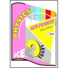GCE O Level Physics KEY POINTS GCE O Level Physics KEY POINTS