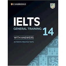 Cambridge IELTS 14 General Training Cambridge IELTS 14 General Training