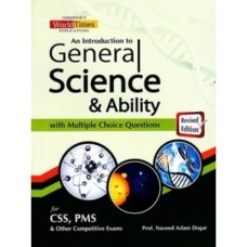 An Introduction to General Science and Ability By Naveed Aslam Dogar - Jahangir World Times
